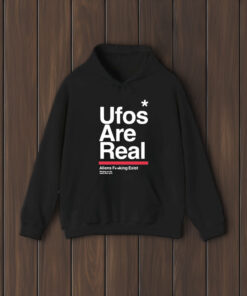 Ufos Are Real Aliens Fuucking Exist T-Shirt1