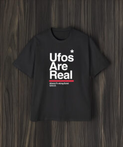 Ufos Are Real Aliens Fuucking Exist T-Shirt2