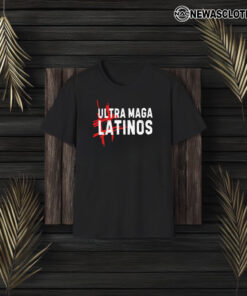 Ultra Maga Latinos T-Shirt