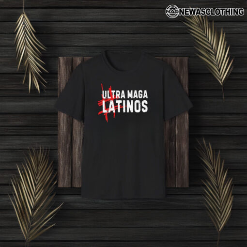 Ultra Maga Latinos T-Shirt