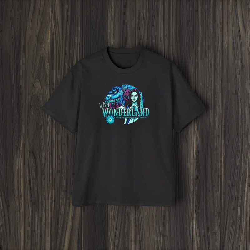 Visit Wonderland Is It Mad To Pray For Better Hallucinations T-Shirt1