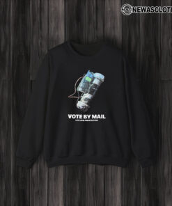 Vote By Mail Low Level Perpetrators T-Shirt3