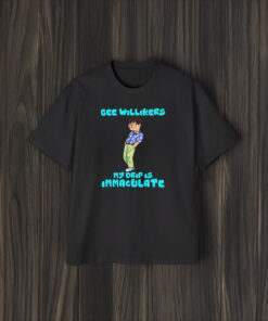 Wackson Drip Gee Willikers My Drip Is Immaculate T-Shirt1