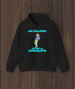 Wackson Drip Gee Willikers My Drip Is Immaculate T-Shirt2