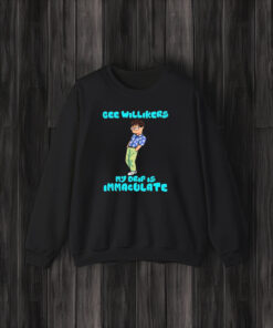 Wackson Drip Gee Willikers My Drip Is Immaculate T-Shirt3