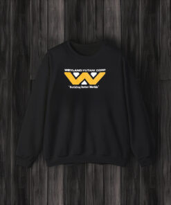 Weyland-yutani Corp Building Better Worlds Logo T-Shirt