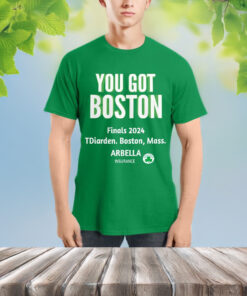 YOU GOT BOSTON Finals 2024 Shirt