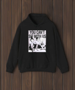 You Can’t Sit With Us T-Shirt1