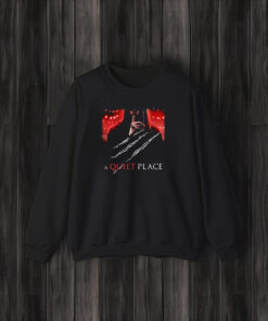 A Quiet Places T-Shirt