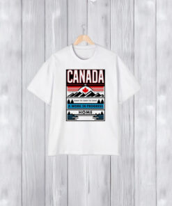 Canada A Work In Progress Home T-Shirt2