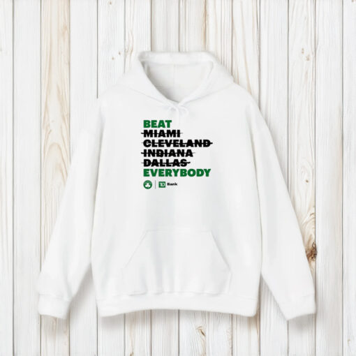 Celtics Beat Everybody T-Shirt2