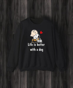 Charlie Brown Hug Snoopy Life Is Better With A Dog T-Shirt