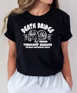 Death Bridge Ringayang Yurucamp Season3 Hapanaci Suspension Bridge T-Shirt2