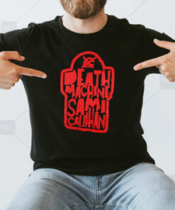 Death Machine Sami Callihan Wrestling 2024 T-Shirt3