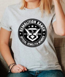 Demolition Ranch Est Usa Official Demolitia Member T-Shirt2