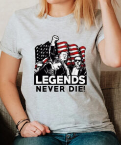 Donald Trump 2024 Fight Never Die Legends T-Shirt2