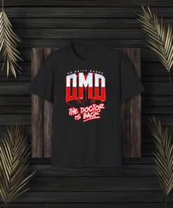 Dr Britt Baker Dmd The Doctor Is Back T-Shirt