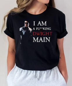 Epic Edster I Am A Fcking Dwight Main T-Shirt2