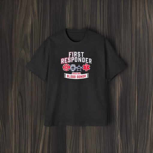 First Responder Oneblood Blood Donor T-Shirt2