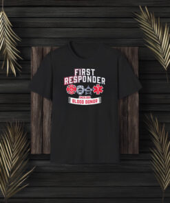 First Responder Oneblood Blood Donor T-Shirt3