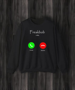 Freakbob Is Calling Cringe T-Shirt