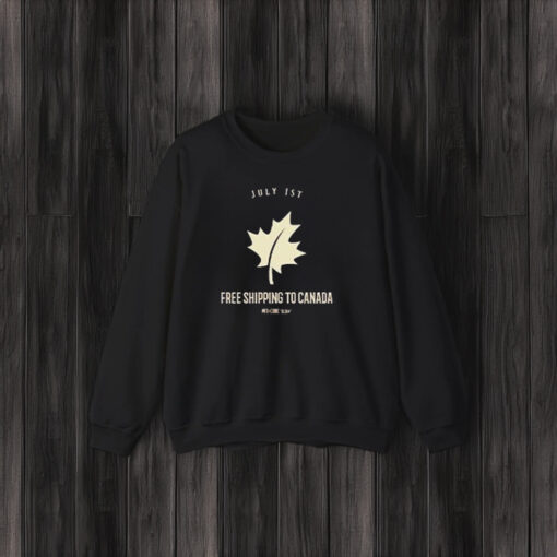 Free Shipping To Canada With Code July 1st , 2024 T-Shirt3