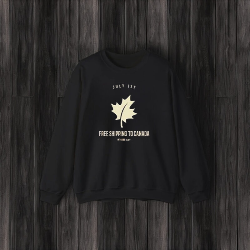 Free Shipping To Canada With Code July 1st , 2024 T-Shirt3