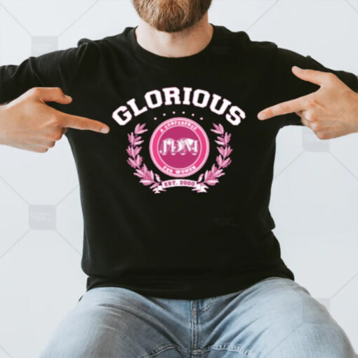 Glorious A Conference For Women Est 2000 T-Shirt3