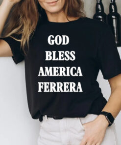 God Bless America Ferrera T-Shirt1