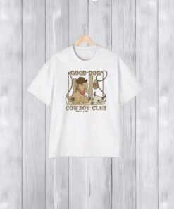 Good Dog Cowboy Club T-Shirt1