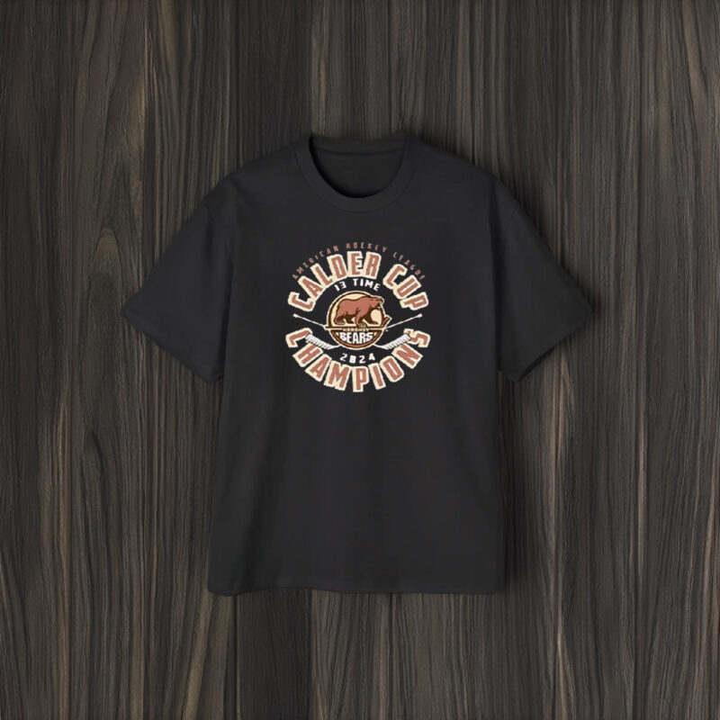 Hershey Bears 2024 Calder Cup Champions T-Shirts1