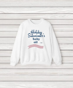 Holiday Sidewinder Baby Oil T-Shirt3