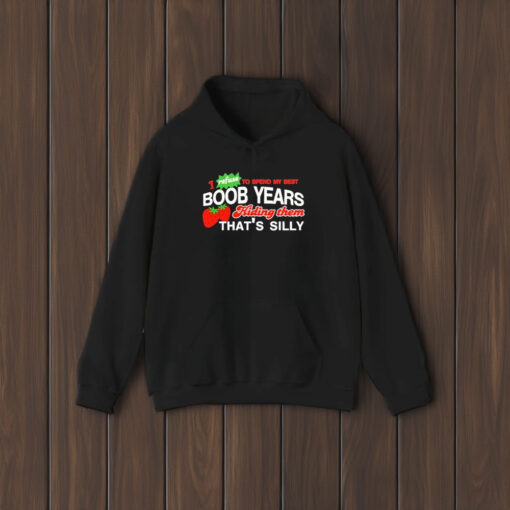 I Refuse To Spend My Best Bood Years Hiding Them That’s Silly T-Shirt1