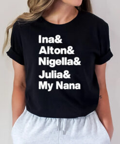 Ina Alton Nigella Julia My Nana T-Shirt2