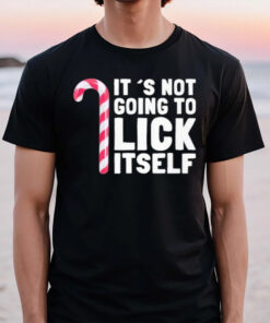 It’s Not Going To Lck Itself T-Shirt2