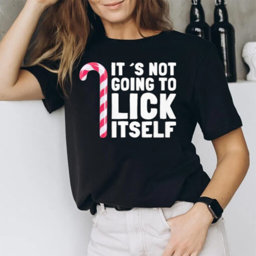 It’s Not Going To Lck Itself T-Shirt3