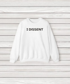 Justice Sonia Sotomayor I Dissent T-Shirt3