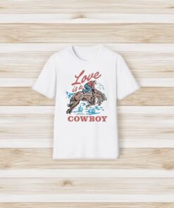 Kelsea Ballerini Love Is A Cowboys T-Shirt