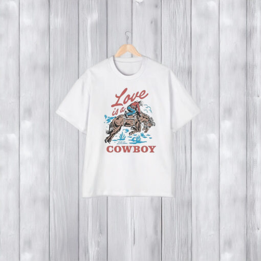 Kelsea Ballerini Love Is A Cowboys T-Shirt1