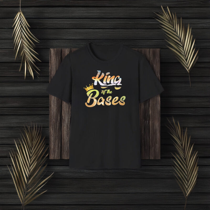 King Of The Bases T-Shirt