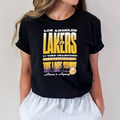 Los Angeles Lakers 17 Time Champions The Lake Show Leave A Legacy Basketball Trophy T-Shirt3