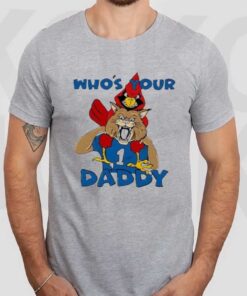 Louisville Cardinals And Kentucky Wildcats Who’s Your Daddy T-Shirt3