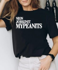 Neon Jorkin My Peanits T-Shirt2