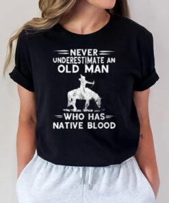 Never Underestimate An Old Man Native Blood American Warrior T-Shirt3