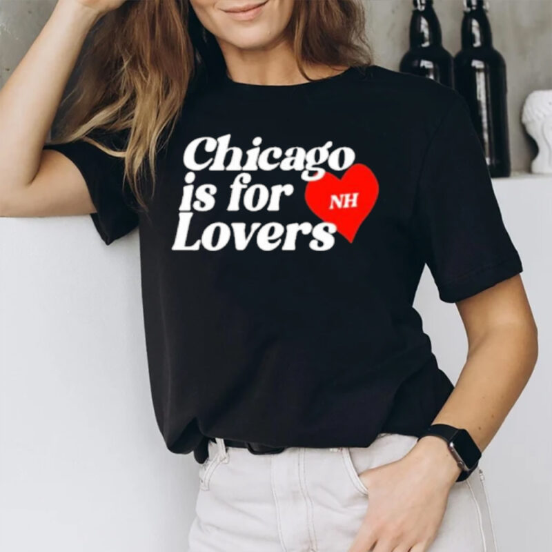 Niall Horan Chicago Is For Lovers T-Shirt2