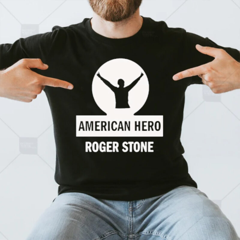 On Sale Roger Stone American Hero 2024 T-Shirt3