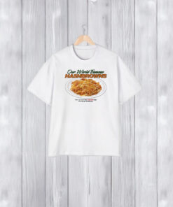 Our World Famous Hashbrowns T-Shirt1