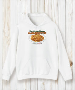 Our World Famous Hashbrowns T-Shirt2