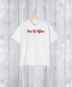 Out Of Office T-Shirt2