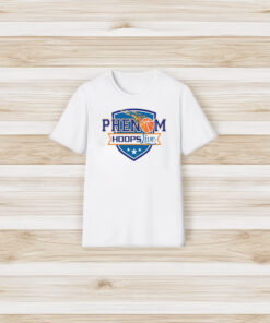 Phenom Hoops Live Team List Come Check Out The Talent T-Shirt